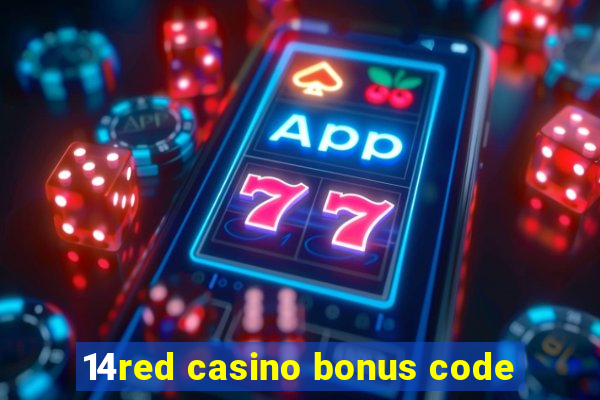 14red casino bonus code