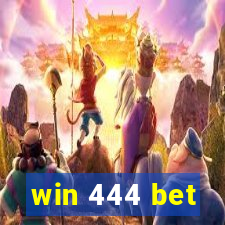 win 444 bet