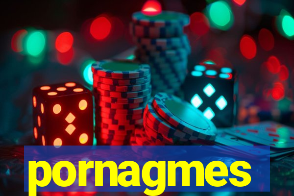 pornagmes