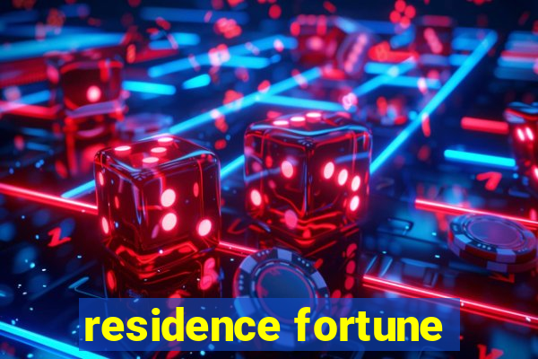 residence fortune