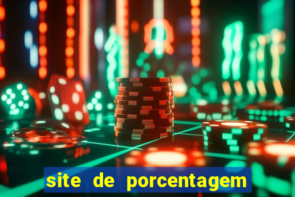 site de porcentagem dos slots