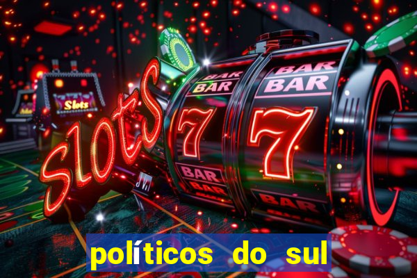 políticos do sul da bahia