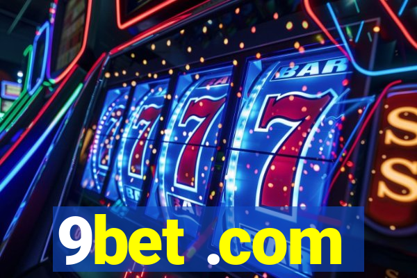 9bet .com