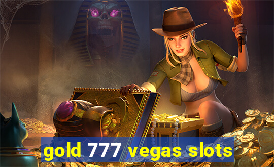 gold 777 vegas slots