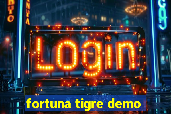 fortuna tigre demo