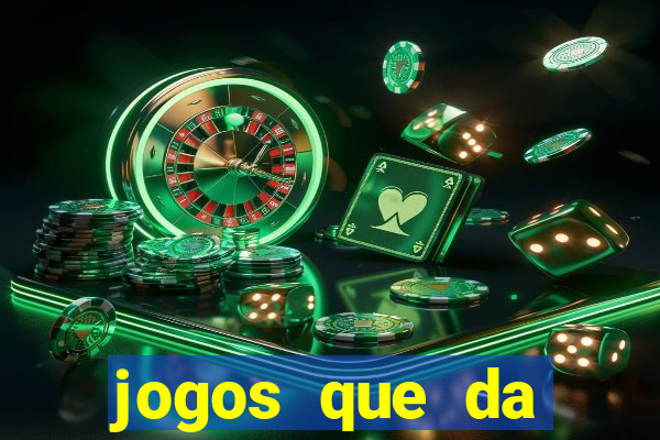 jogos que da dinheiro de verdade 2020