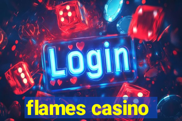 flames casino