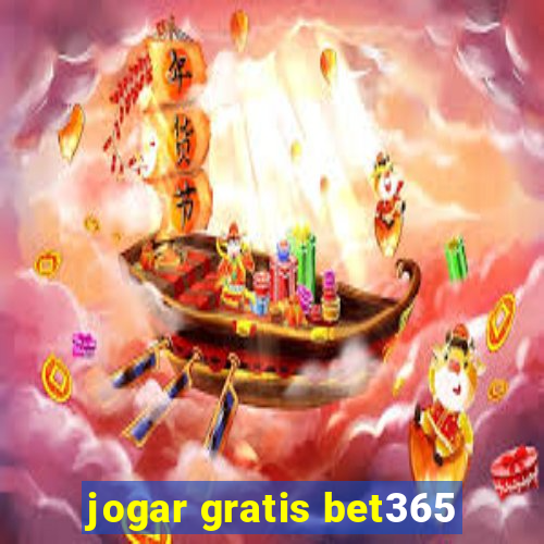 jogar gratis bet365