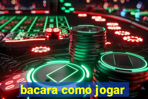 bacara como jogar