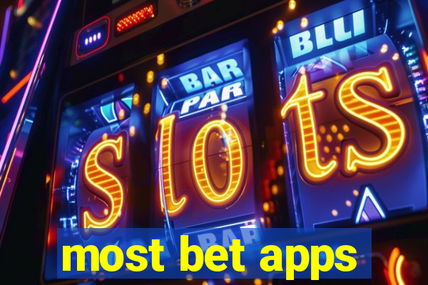 most bet apps