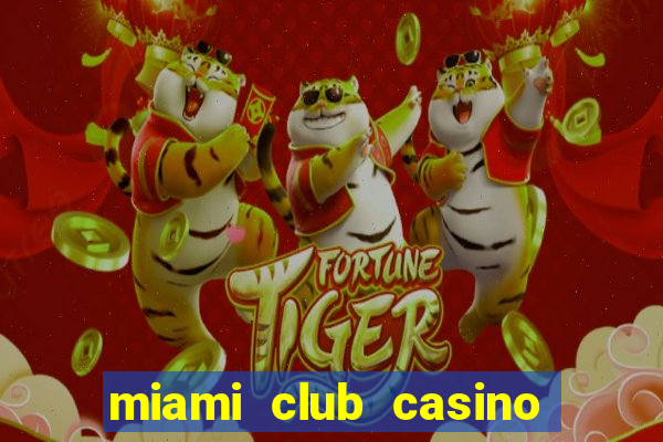 miami club casino no deposit bonus codes