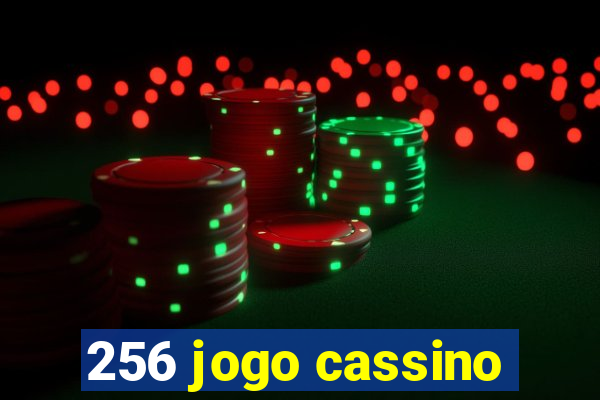 256 jogo cassino