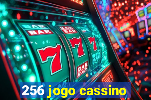 256 jogo cassino