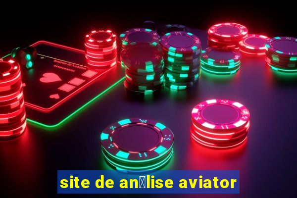 site de an谩lise aviator