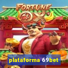 plataforma 69bet