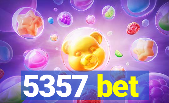 5357 bet