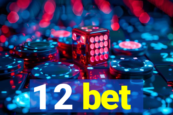 1 2 bet