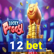 1 2 bet