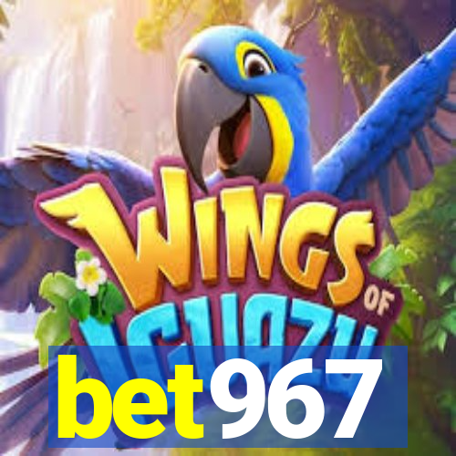 bet967