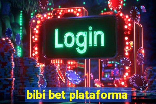 bibi bet plataforma