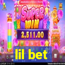 lil bet