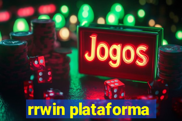 rrwin plataforma