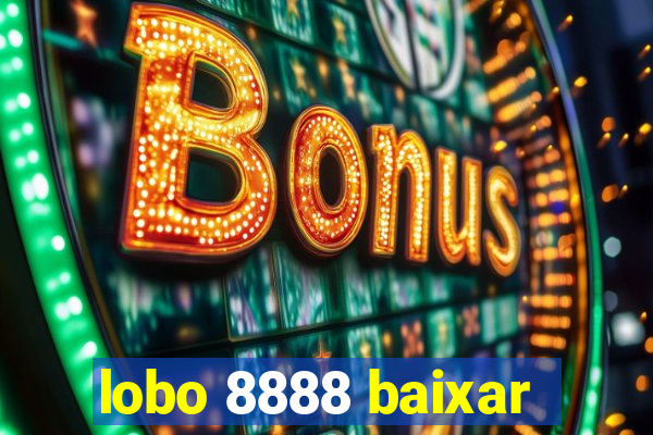 lobo 8888 baixar