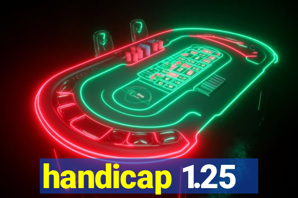 handicap 1.25