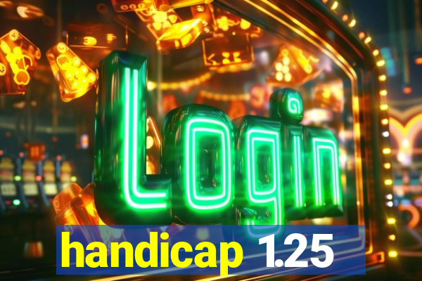 handicap 1.25