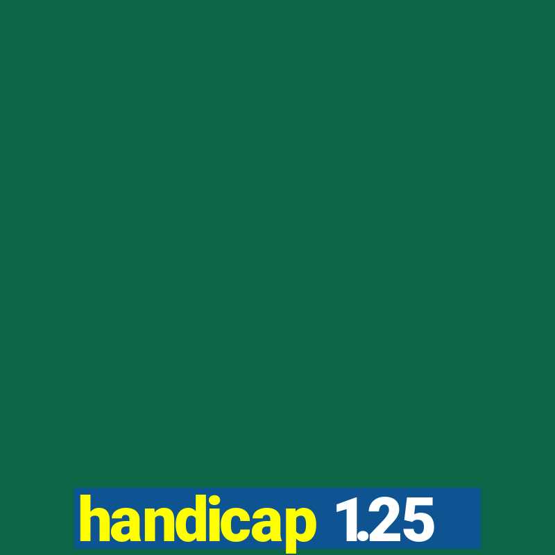 handicap 1.25