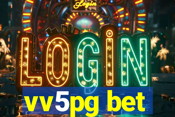 vv5pg bet