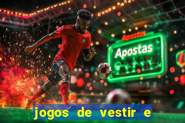 jogos de vestir e maquiar 360