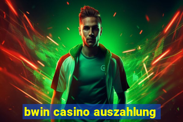 bwin casino auszahlung