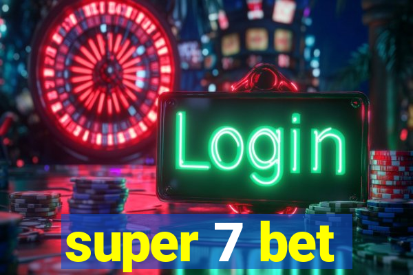 super 7 bet