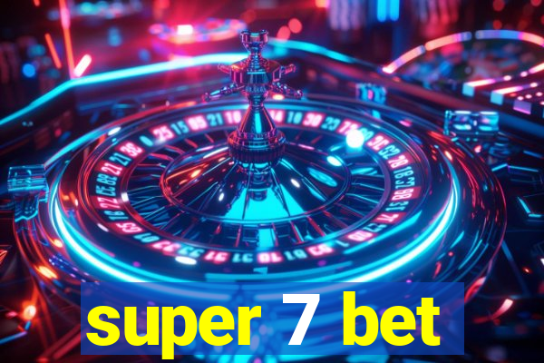 super 7 bet