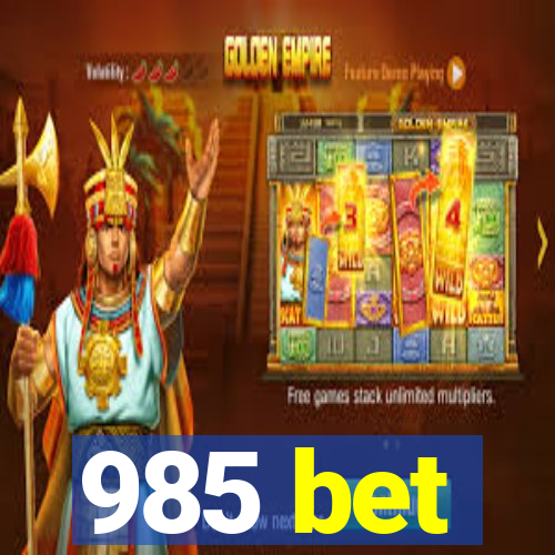 985 bet