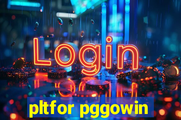 pltfor pggowin