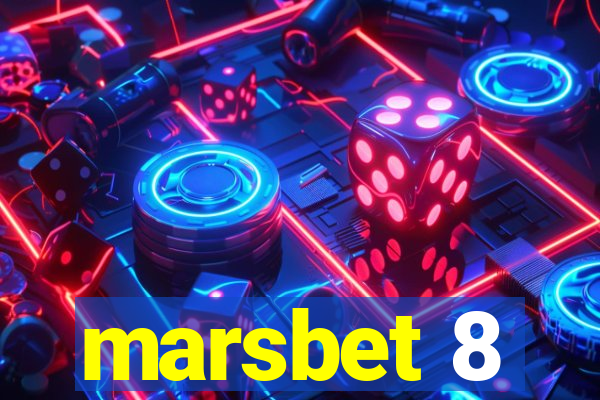 marsbet 8