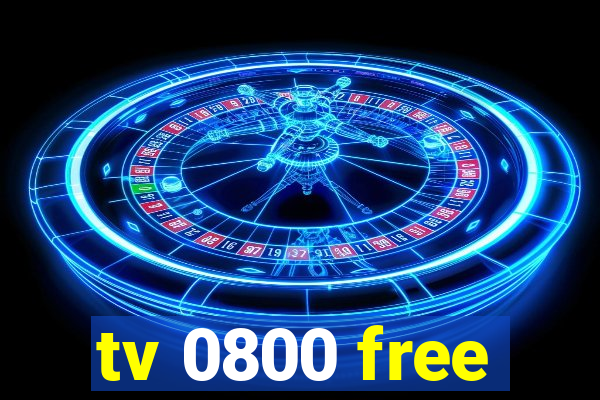 tv 0800 free