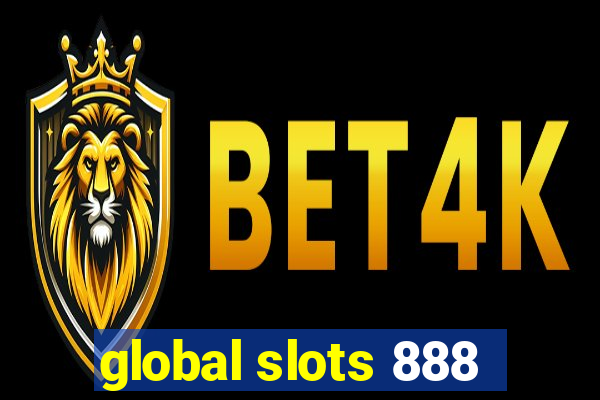 global slots 888