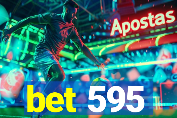 bet 595