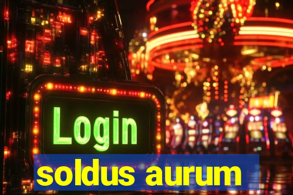 soldus aurum