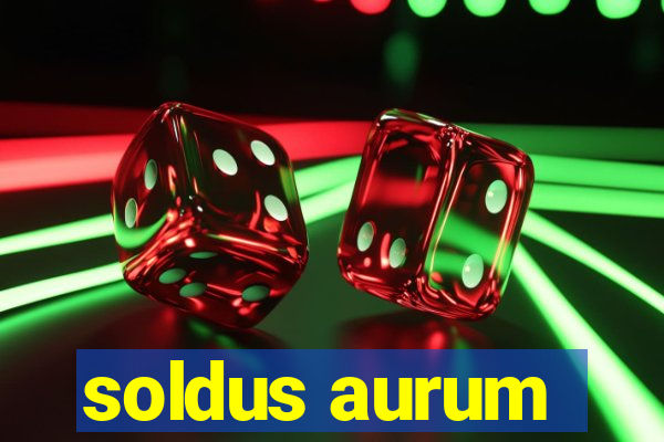 soldus aurum