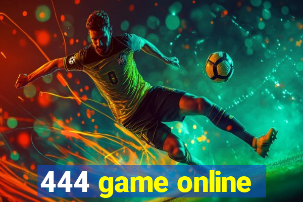 444 game online