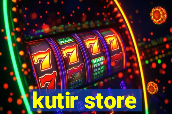 kutir store