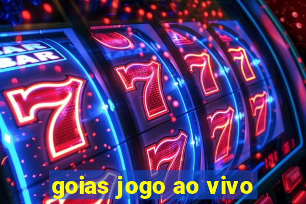 goias jogo ao vivo