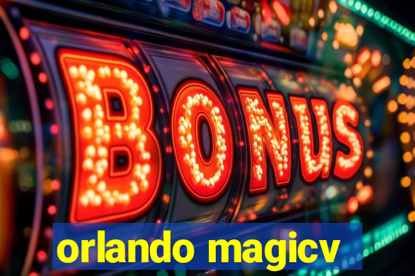 orlando magicv