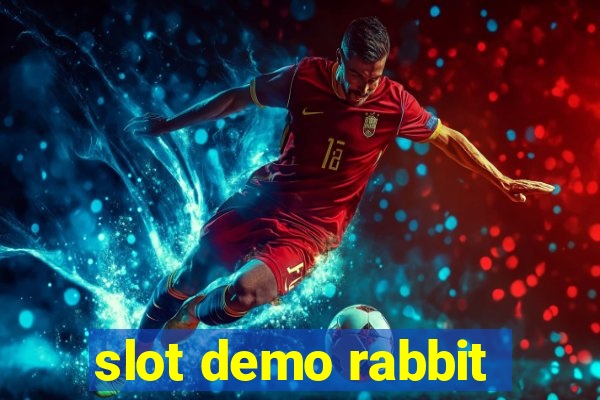 slot demo rabbit