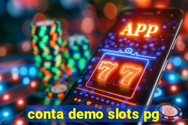 conta demo slots pg