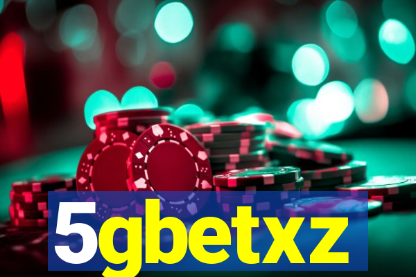 5gbetxz